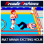 >MAT MANIA EXCITING HOUR
